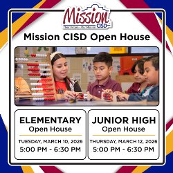 Mission CISD Elementary Open House